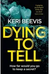 Dying To Tell