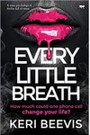 Every Little Breath