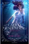 Calico Descending