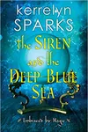 The Siren and the Deep Blue Sea