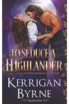 To Seduce a Highlander / Unleashed