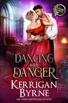 Dancing with Danger