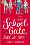 The School Gate Survival Guide / The Class Ceiling
