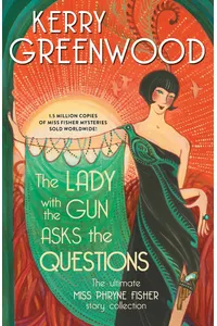 The Lady with the Gun Asks the Questions