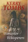 The Worcester Whisperers
