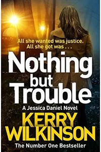 Nothing but Trouble