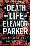 The Death and Life of Eleanor Parker