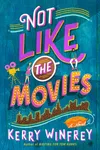 Not Like the Movies