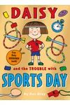 Daisy and the Trouble with Sports Day