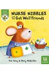 Nurse Nibbles and her Get Well Friends
