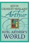 King Arthur's World