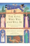 The King Who Was and Will Be