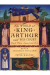 The World of King Arthur and His Court