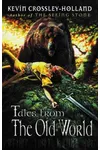 Tales from the Old World