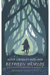 Between Worlds