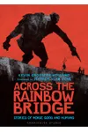 Across the Rainbow Bridge