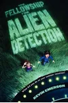 The Fellowship for Alien Detection