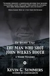 The Man Who Shot John Wilkes Booth, Part III