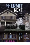 The Hermit Next Door