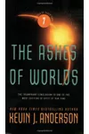 The Ashes of Worlds