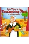 Look Who's In The Thanksgiving Play!