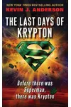 The Last Days of Krypton