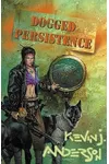 Dogged Persistence