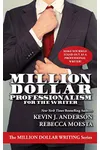 Million Dollar Professionalism for the Writer