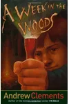 A Week in the Woods