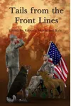 Tails from the Front Lines
