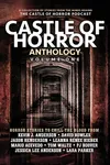 Castle of Horror Anthology Volume One