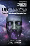 Unmasked: Tales of Risk and Revelation