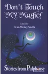 Don't Touch My Magic