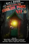 It Came From the Trailer Park: Volume 3.5