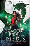 Dragon Fire and Pixie Dust