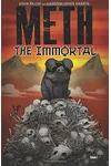 Meth: The Immortal #1
