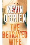 The Betrayed Wife