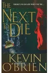 The Next To Die