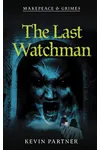 The Last Watchman