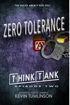 Zero Tolerance