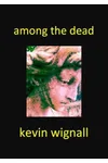 Among the Dead