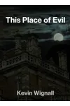 This Place of Evil