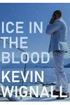 Ice in the Blood