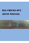 Hal Checks Out