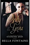 Only You (As: Bella Fontaine)
