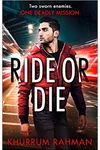 Ride or Die