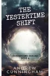 The Yestertime Shift