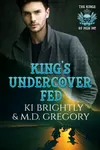 King's Undercover Fed