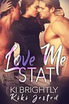 Love Me STAT