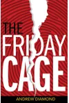 The Friday Cage